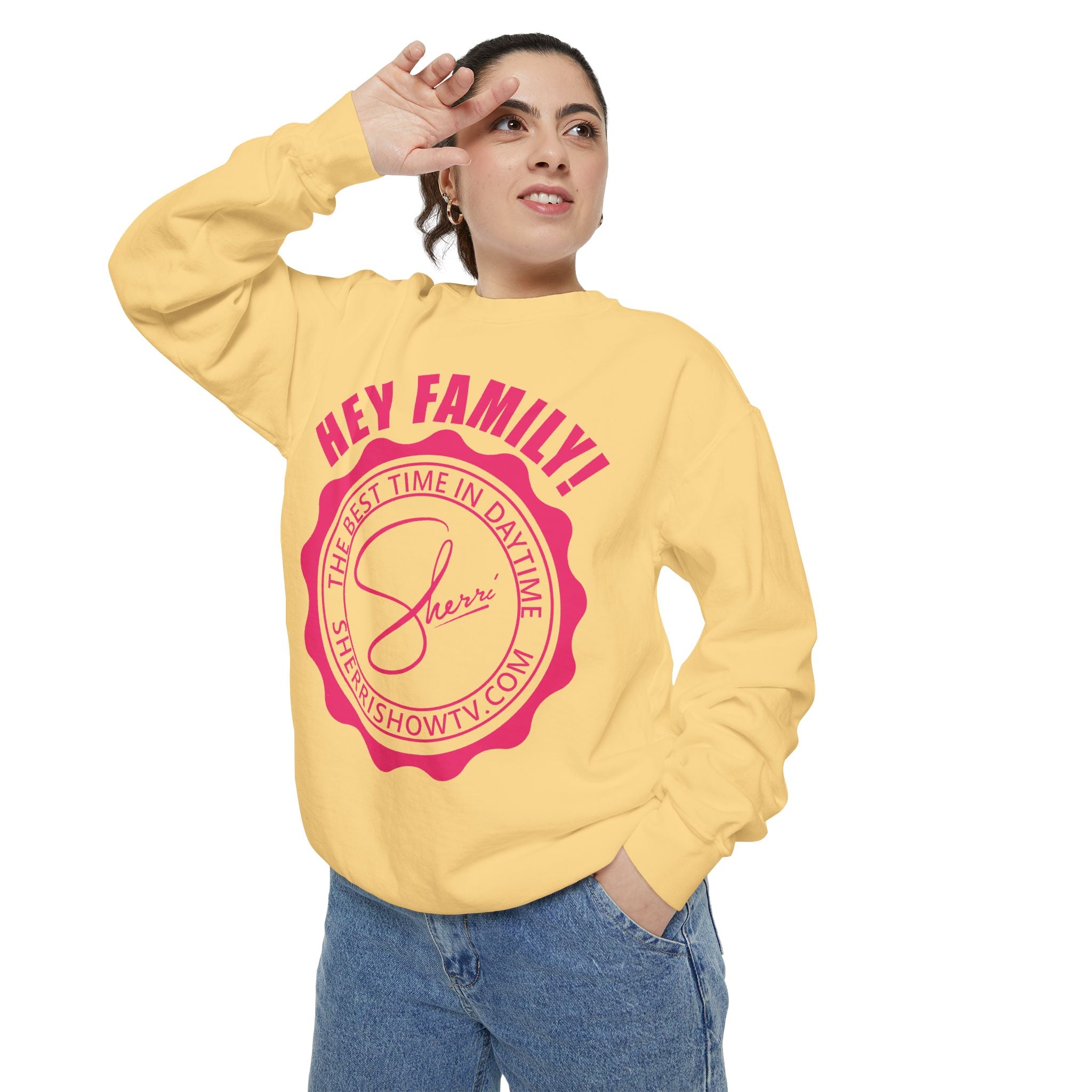 The Sherri-Certified "Hey Family" Crewneck